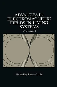 Advances Electromagnetic Fields Living Systems