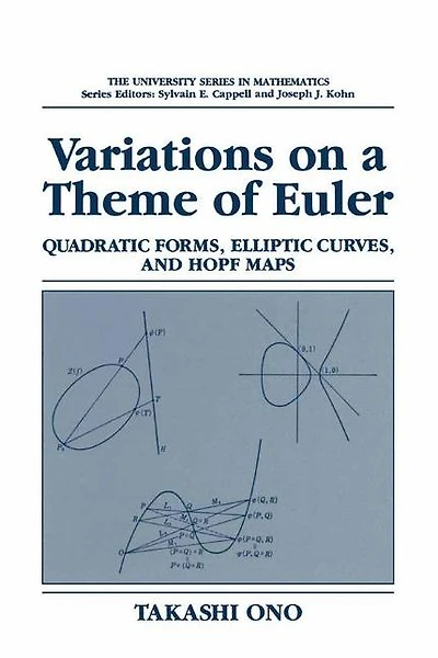 Variations on a Theme of Euler: Quadratic Forms, Elliptic Curves, and Hopf Maps