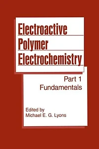 Electroactive Polymer Electrochemistry: Part 1: Fundamentals