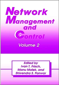 Network Management and Control: Volume 2