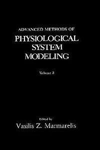 Advanced Methods of Physiological System Modeling: Volume 3