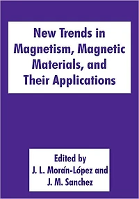 New Trends in Magnetism, Magnetic Materials, and Their Applications