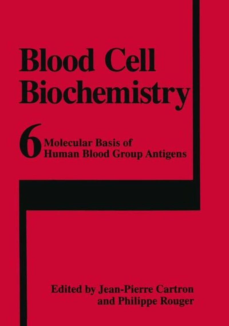 Molecular Basis of Human Blood Group Antigens