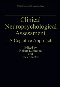 Clinical Neuropsychological Assessment: A Cognitive Approach