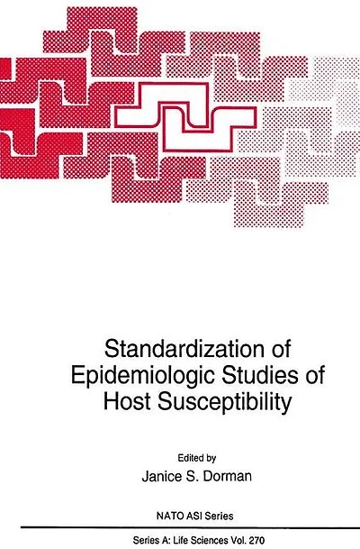 Standardization of Epidemiologic Studies of Host Susceptibility
