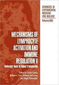 Mechanisms of Lymphocyte Activation and Immune Regulation V: Molecular Basis Signal Transduction