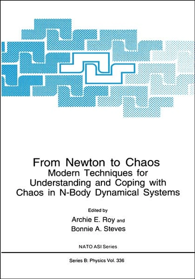 From Newton to Chaos: Modern Techniques for Understanding and Coping with Chaos in N-Body Dynamical Systems