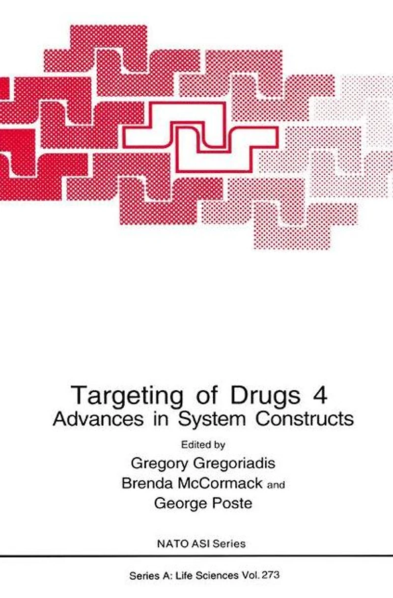Targeting of Drugs 4: Advances System Constructs