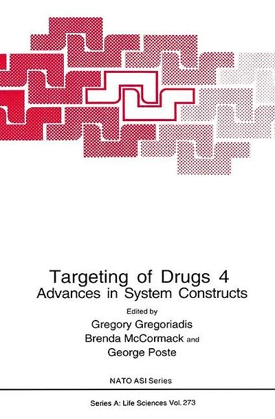 Targeting of Drugs 4: Advances System Constructs