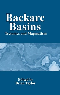 Backarc Basins: Tectonics and Magmatism