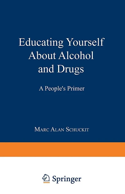 Educating Yourself About Alcohol and Drugs: A People's Primer