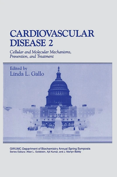 Cardiovascular Disease 2: Cellular and Molecular Mechanisms, Prevention and Treatment
