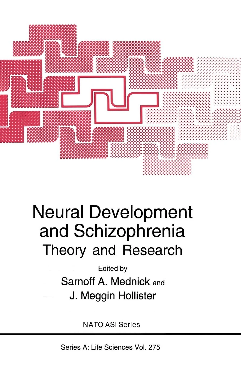 Neural Development and Schizophrenia: Theory Research