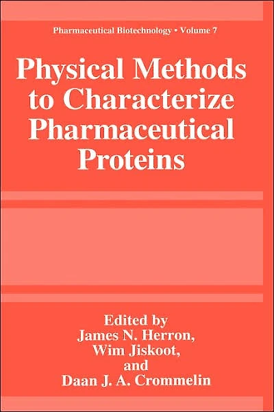 Physical Methods to Characterize Pharmaceutical Proteins