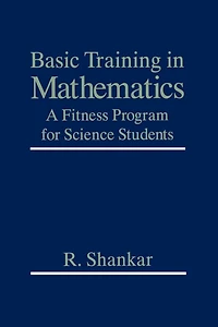 Basic Training in Mathematics: A Fitness Program for Science Students
