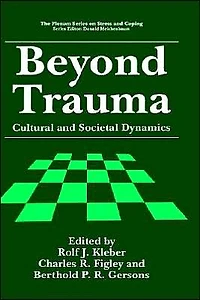 Beyond Trauma: Cultural and Societal Dynamics