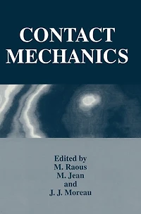 Contact Mechanics: Proceedings of the Second International Symposium Held in Carry-Le-Rouet, France, September 19-23, 1994
