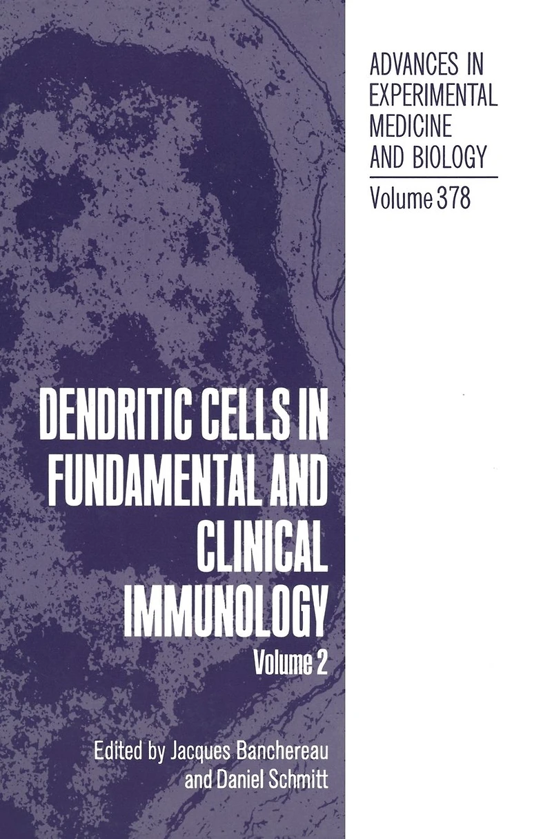 Dendritic Cells Fundamental and Clinical Immunology: Volume 2
