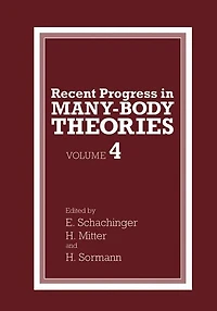 Recent Progress in Many-Body Theories: Volume 4