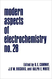 Modern Aspects of Electrochemistry: Volume 28
