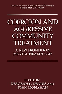Coercion and Aggressive Community Treatment: A New Frontier Mental Health Law
