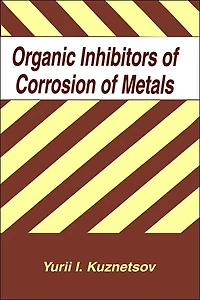 Organic Inhibitors of Corrosion Metals