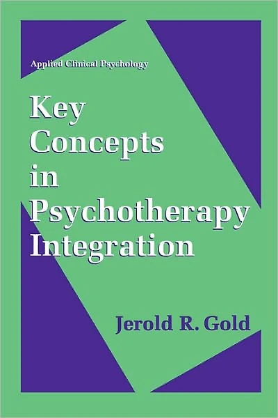 Key Concepts Psychotherapy Integration