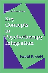Key Concepts Psychotherapy Integration