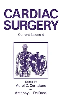 Cardiac Surgery: Current Issues 4