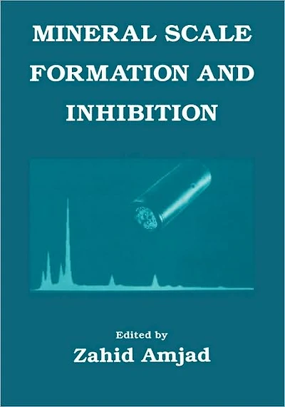 Mineral Scale Formation and Inhibition