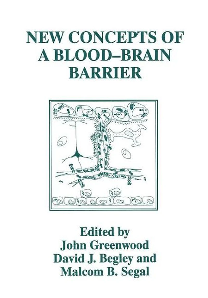New Concepts of a Blood-Brain Barrier