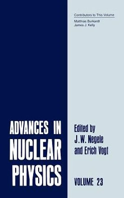 Advances Nuclear Physics: Volume 23