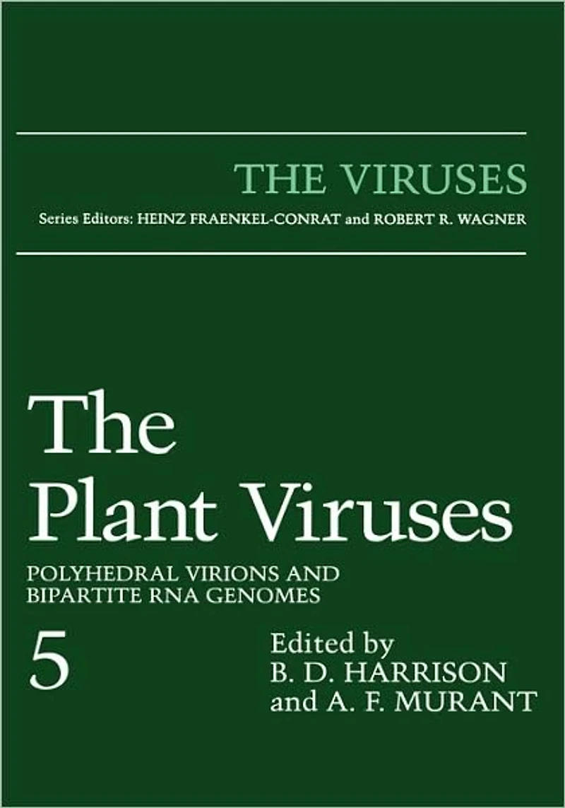 The Plant Viruses: Polyhedral Virions and Bipartite RNA Genomes