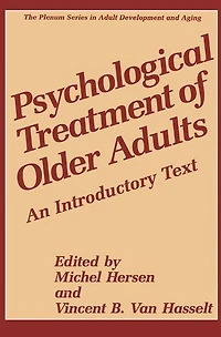 Psychological Treatment of Older Adults: An Introductory Text