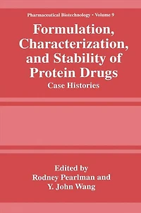 Formulation, Characterization, and Stability of Protein Drugs: Case Histories