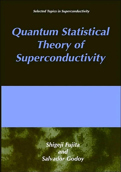 Quantum Statistical Theory of Superconductivity