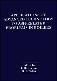 Applications of Advanced Technology to Ash-Related Problems Boilers