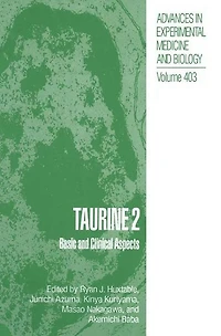 Taurine 2: Basic and Clinical Aspects