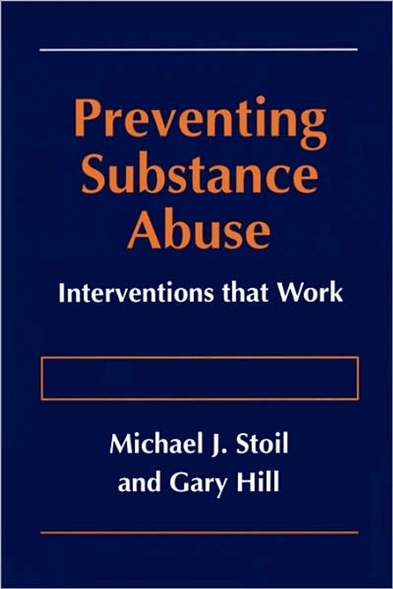 Preventing Substance Abuse: Interventions that Work