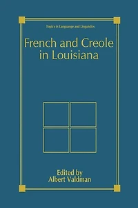 French and Creole Louisiana