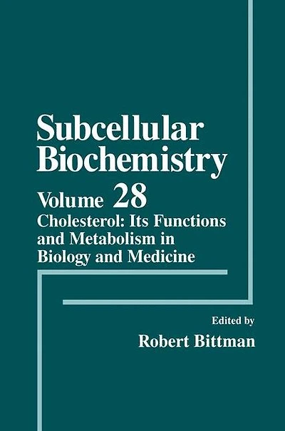 Cholesterol: Its Functions and Metabolism Biology Medicine