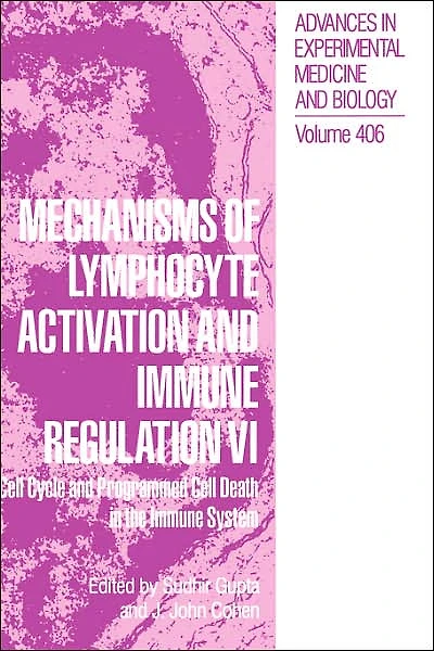 Mechanisms of Lymphocyte Activation and Immune Regulation VI: Cell Cycle Programmed Death the System