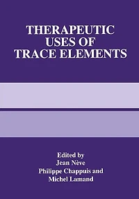 Therapeutic Uses of Trace Elements