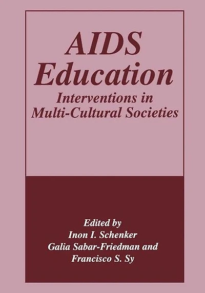 AIDS Education: Interventions Multi-Cultural Societies