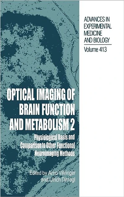 Optical Imaging of Brain Function and Metabolism 2: Physiological Basis Comparison to Other Functional Neuroimaging Methods