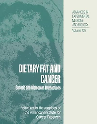 Dietary Fat and Cancer: Genetic Molecular Interactions