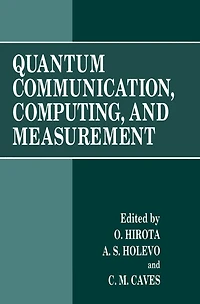 Quantum Communication, Computing and Measurement: Proceedings of the Third International Conference Held in Shizuoka, Japan, September 25-30, 1996