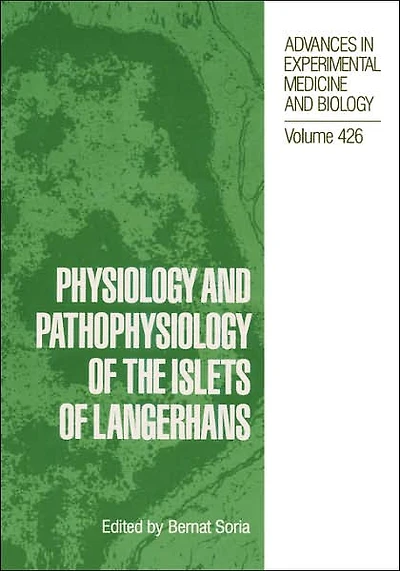 Physiology and Pathophysiology of the Islets Langerhans