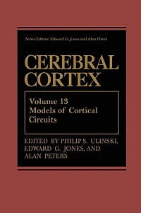 Cerebral Cortex: Models of Cortical Circuits