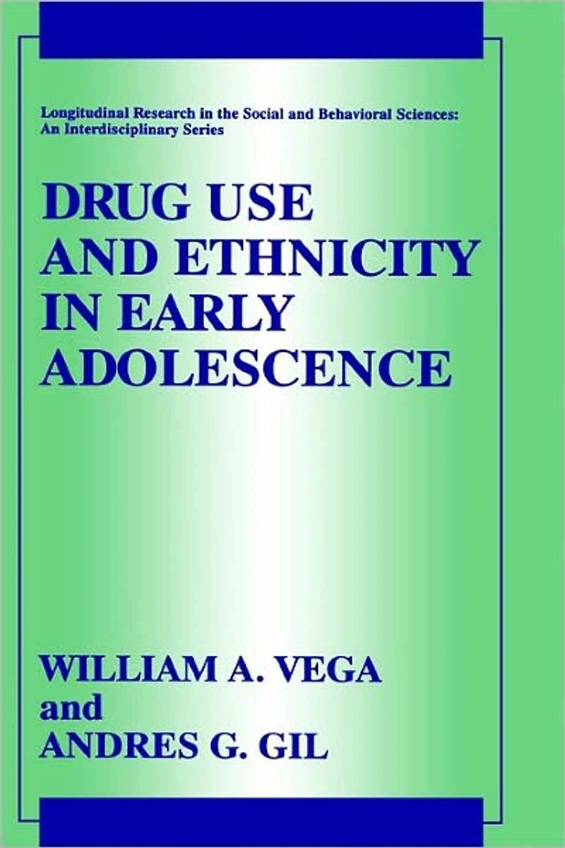 Drug Use and Ethnicity Early Adolescence